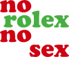 Принт no rolex_no sex для печати на майке, футболке, толстовке, свитшоте, кепке или кружке