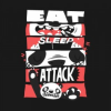 Принт eat_sleep_atack для печати на майке, футболке, толстовке, свитшоте, кепке или кружке